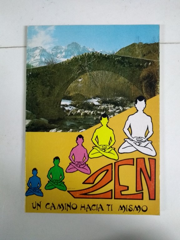 Zen. Un camino hacia ti mismo