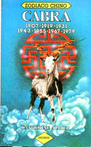 ZODIACO CHINO. CABRA. 1907-1919-1931-1943-1955-1967-1979.