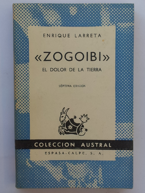 Zogoibi. El dolor de la tierra
